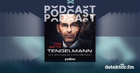 tom ehrhardt podcast|Die Akte Tengelmann